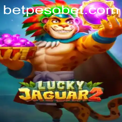 Exploring the Thrilling World of Luckyjaguar2 with PesoBet